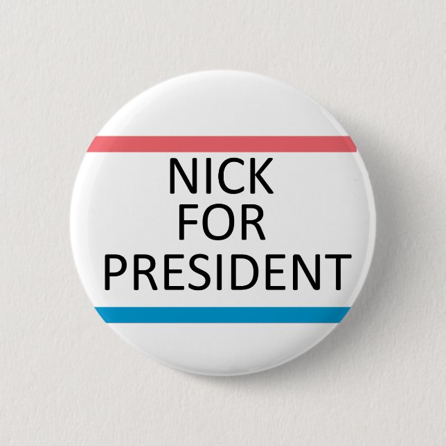 Badge Rond 5 Cm Nick pour le Président Pin (Devant)