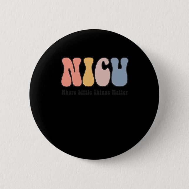 Badge Rond 5 Cm Nicu - Unité de soins intensifs néonatals - Où (Devant)