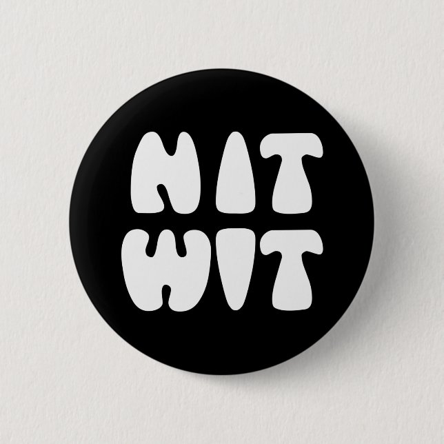 BADGE ROND 5 CM NITWIT (Devant)