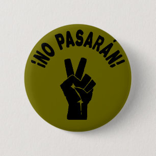 Badge Rond 5 Cm No Pasaran - Ils Ne Peuvent Pas Manifester Pacifiq