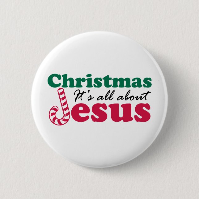 Badge Rond 5 Cm Noël - il est tout au sujet de Jésus (Devant)
