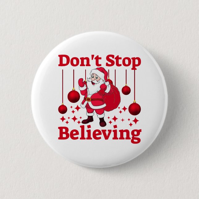 Badge Rond 5 Cm Noël Le Père Noël croit (Devant)