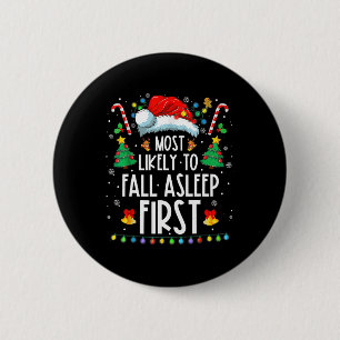 Badge Rond 5 Cm Noël Les Plus Susceptibles De S'Endormir Premier D