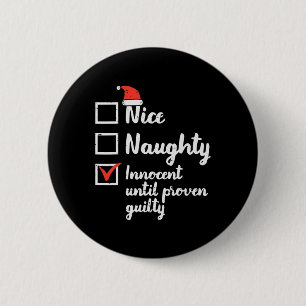 Badge Rond 5 Cm Noël Nice Naughty Innocent Jusqu'À La Culpabilité