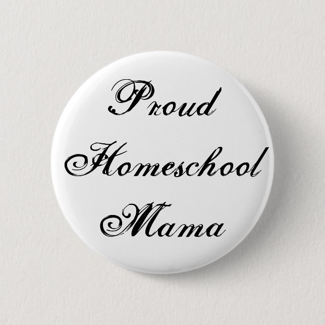 Badge Rond 5 Cm Noir et blanc Fier Homeschool Mama (Devant)