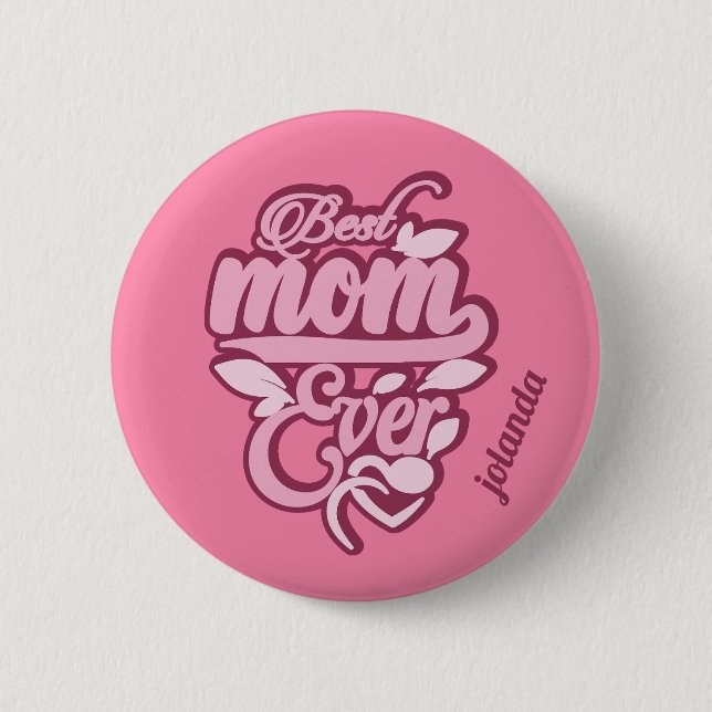 Badge Rond 5 Cm Nom personnalisé "Meilleure maman jamais" (Devant)