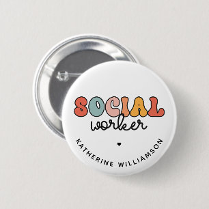 Badge Rond 5 Cm Nom personnalisé Social Worker Retro