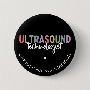 Badge Rond 5 Cm Nom personnalisé Ultrasound Technologist Cadeaux