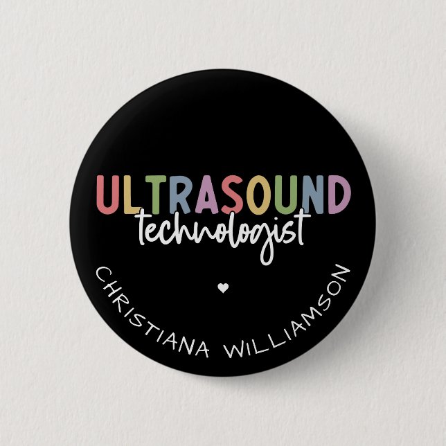 Badge Rond 5 Cm Nom personnalisé Ultrasound Technologist Cadeaux (Devant)
