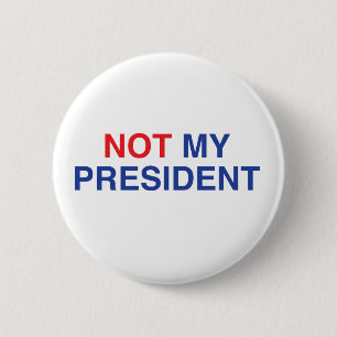 Badge Rond 5 Cm Non mon Président Badge/bouton