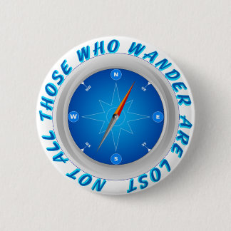 Badge Rond 5 Cm Non tout ceux qui errent