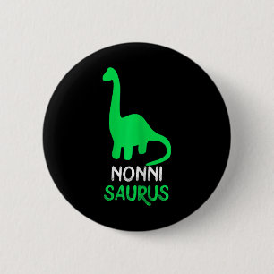 Badge Rond 5 Cm Nonni-saurus drôle dino dinosaure Nonnisaurus