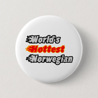 Badge Rond 5 Cm Norvégien le plus chaud du monde
