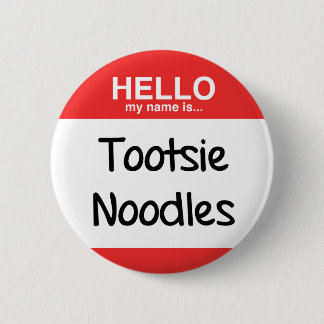 Badge Rond 5 Cm Nouilles de pied !