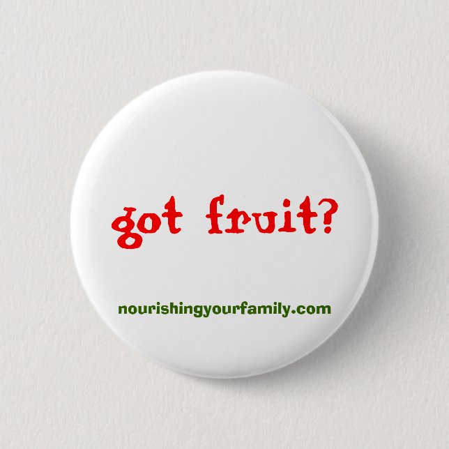 Badge Rond 5 Cm nourishingyourfamily.com, obtenu le fruit ? bouton (Devant)
