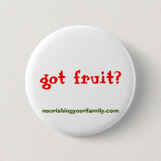 Badge Rond 5 Cm nourishingyourfamily.com, obtenu le fruit ? bouton