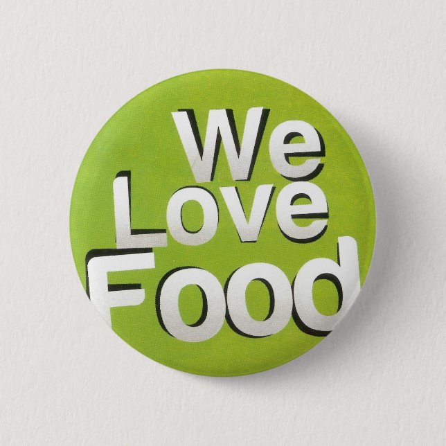Badge Rond 5 Cm Nous aimons la nourriture (Devant)