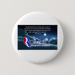Badge Rond 5 Cm "Nous croyons toujours… "- Romney 2012