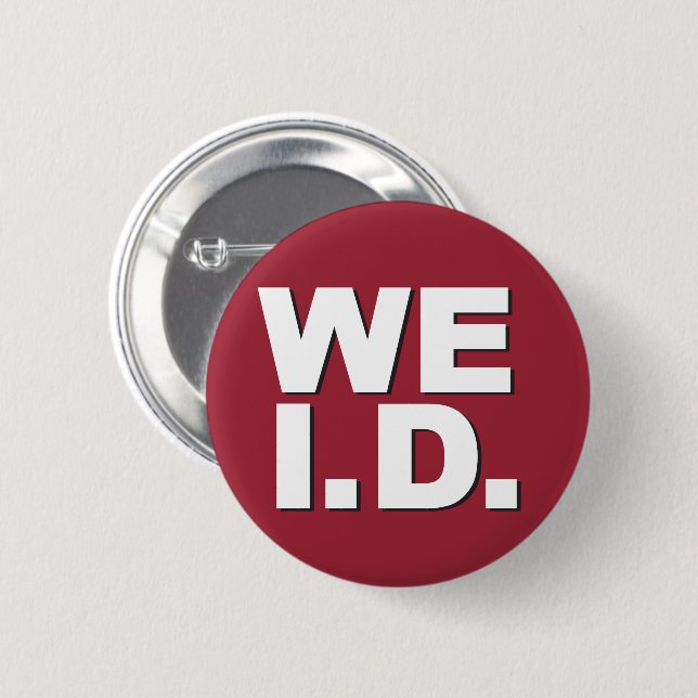 Badge Rond 5 Cm Nous I.D. bouton d'identification requis (Devant & derrière)