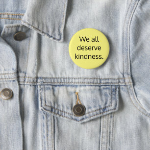Badge Rond 5 Cm Nous Méritons Tous La Sincérité