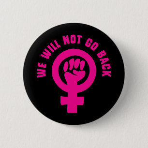 Badge Rond 5 Cm Nous ne reviendrons pas sur Roe c. Wade Pro-Choice