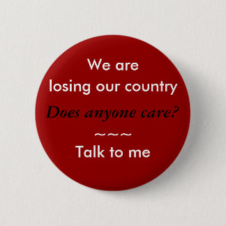 Badge Rond 5 Cm Nous perdons notre pays