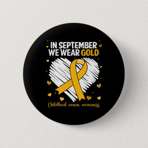 Badge Rond 5 Cm Nous Portons Or Enfance Cancer Sensibilisation Gol