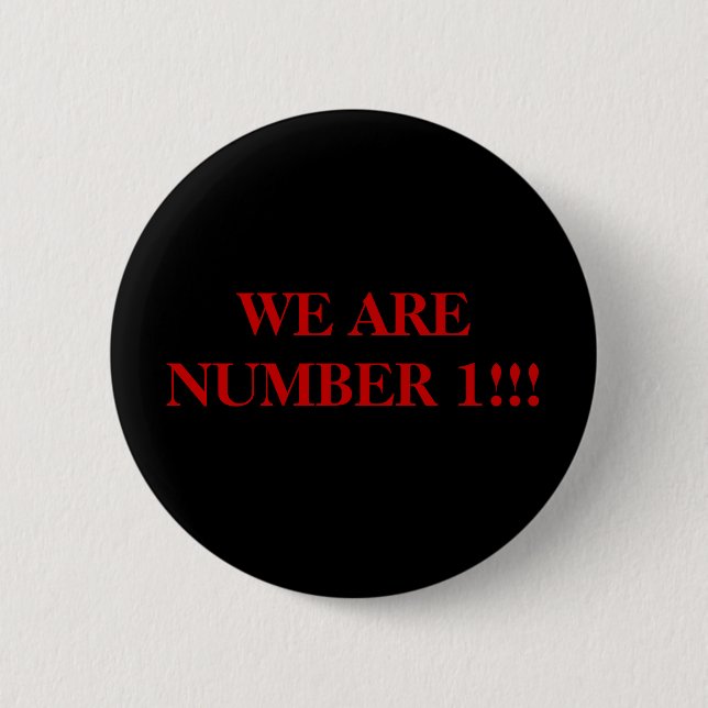 BADGE ROND 5 CM NOUS SOMMES LE NUMÉRO 1 ! ! ! (Devant)