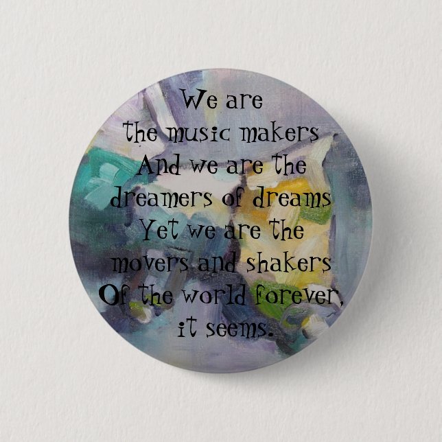 Badge Rond 5 Cm Nous sommes les rêveurs de rêves (Devant)