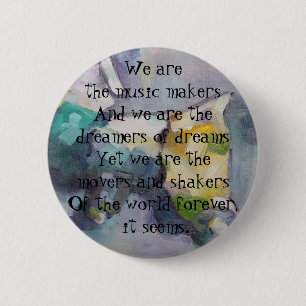 Badge Rond 5 Cm Nous sommes les rêveurs des rêves