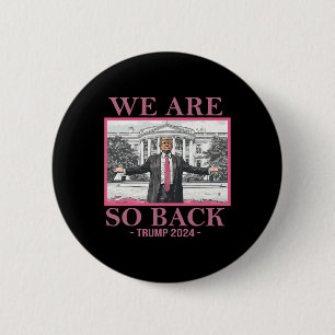 Badge Rond 5 Cm Nous sommes si Byck Trump 2024