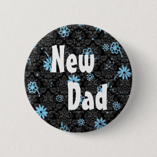 Badge Rond 5 Cm Nouveau bouton de papa