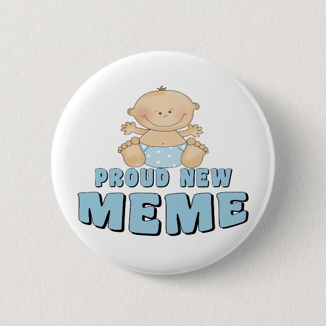 Badge Rond 5 Cm NOUVEAU T-shirt FIER de Meme (Devant)