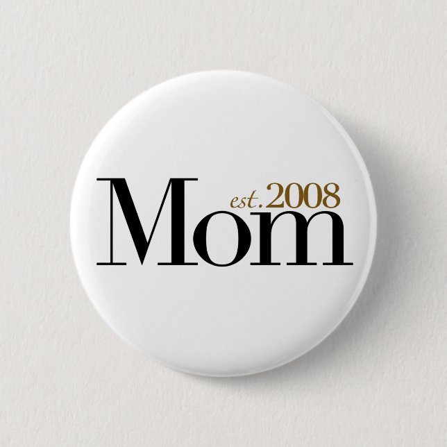 Badge Rond 5 Cm Nouvel est 2008 de maman (Devant)