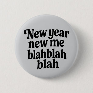 Badge Rond 5 Cm Nouvelle Année Nouveau Moi slogan de résolution de