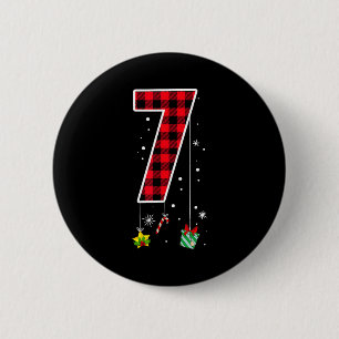 Badge Rond 5 Cm Numéro 7 Citation de mème drôle 6 7 Six Sept Noël