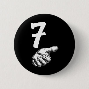Badge Rond 5 Cm Numéro 7 Duo correspondant 67 Mème Génération Alph