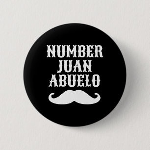 Badge Rond 5 Cm Numéro Juan Abuelo Espagnol Mexicain Meilleur Papa