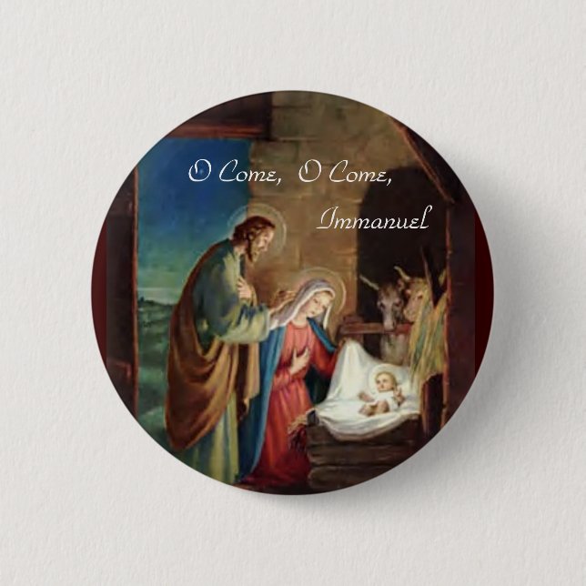 Badge Rond 5 Cm O viennent, O viennent Immanuel (Devant)