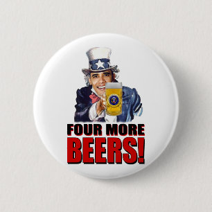 Badge Rond 5 Cm Obama - Quatre bières supplémentaires