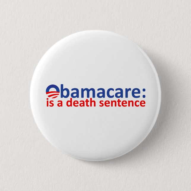 Badge Rond 5 Cm Obamacare : peine de mort (Devant)