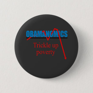 Badge Rond 5 Cm Obamanomics - filet vers le haut de la pauvreté