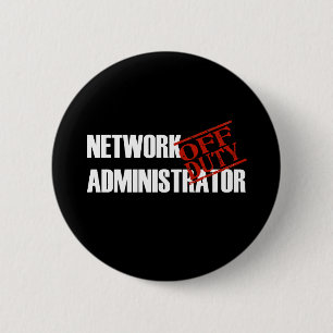 BADGE ROND 5 CM OBSCURITÉ QUI N'EST PAS DE SERVICE D'ADMIN DE