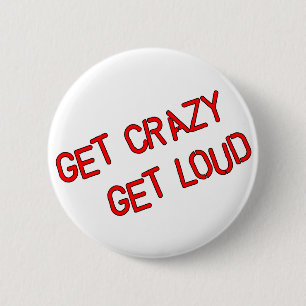 Badge Rond 5 Cm Obtenez fou obtiennent fort