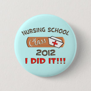 Badge Rond 5 Cm Obtention du diplôme 2012 d'école d'infirmières