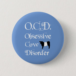 Badge Rond 5 Cm OCD Obsessive Vache Disorder Belties Belties Belti
