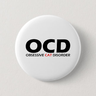 Badge Rond 5 Cm OCD - Trouble de chats obsessionnel