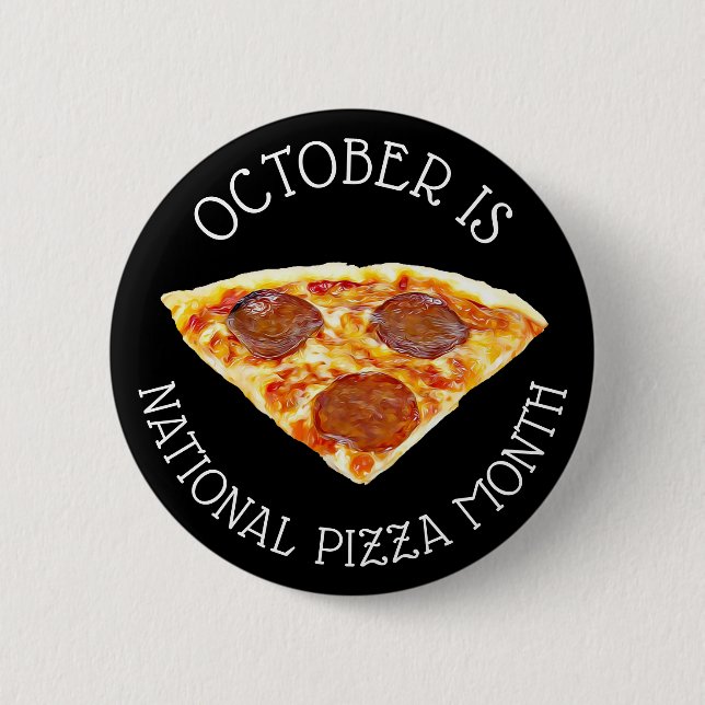 Badge Rond 5 Cm Octobre est le mois national de la pizza (Devant)