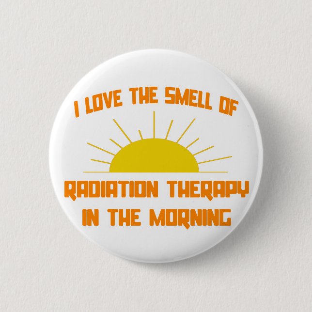 Badge Rond 5 Cm Odeur de radiothérapie le matin (Devant)