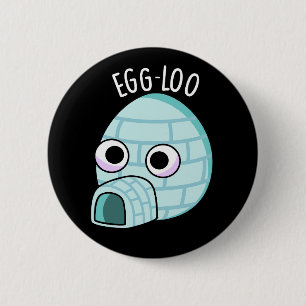 Badge Rond 5 Cm Oeuf-loo Funny Oeuf-Pun Dark BG
